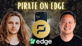 Announcing Pirate Chain on Edge Wallet from Anarrrchapulco With CEO Paul Puey | $ARRR