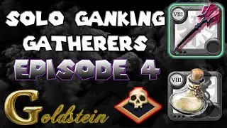 Goldstein's Gathering Adventures Episode 4  | SOLO GANKING | Albion Online