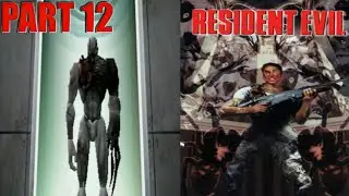 Resident Evil (1996) Part 12: Can we see Tyrant now?