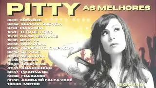 PITTY - AS MELHORES
