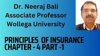 Risk And Insurance Chapter 4 : Principles Of Insurance Part 1