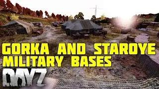 New DayZ Standalone Military Bases Gorka and Staroye Showcase 0.61