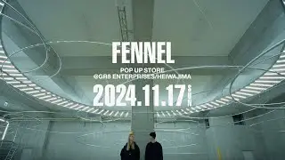 FENNEL POP UP STORE CAMPAIGN MOVIE