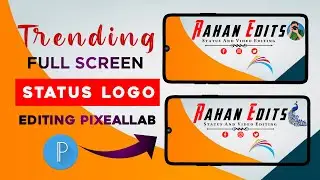 trending full screen status logo create pixellab |Instagram trending logo Editing |logo Editing 2022