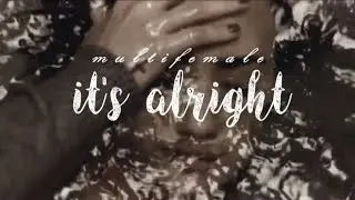 ᴍᴜʟᴛɪғᴇᴍᴀʟᴇ  ♥ Ｉｔ'ｓ  ａｌｒｉｇｈｔ