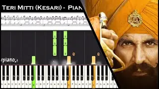 ♫ Teri Mitti (Kesari) || (Easy to Advanced) Piano Tutorial + Music Sheet + MIDI with Lyrics