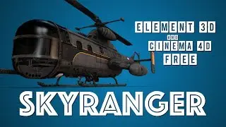 Element 3D v2.2 SKY RANGER Helicopter  Model and Animations Pack FREE