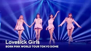 BLACKPINK - 'Lovesick Girls' BORN PINK WORLD TOUR TOKYO DOME