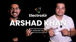 Podcast 03 with Arshad khan | Revolution of EV | ElectroAir  @impactec_official  #ev #evchargers #asia