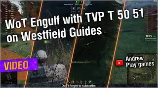 🚩  WoT Engulf with TVP T 50 51 on Westfield Guides #worldoftanks #wot #nocommentary