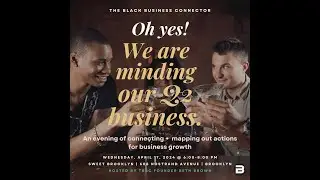 Minding My Business Q2 Cocktail Hour With The Black Business Connector