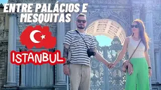 MESQUITAS e PALÁCIOS LUXUOSOS em ISTAMBUL | #LuadeMel03