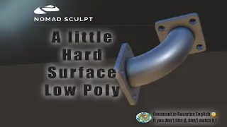 Nomad Sculpt - A little hard Surface 2- LowPoly (V1.71 -31.1.2023)