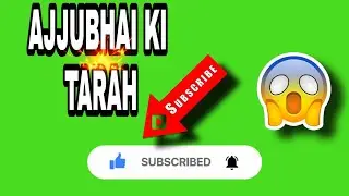 AJJUBHAI KI TARAH LIKE SUBSCRIBE BUTTON 😮😮⚡💥💥 NO COPYRIGHT DOWNLOAD/BE_4_YOU_GAMER
