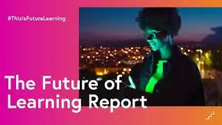 The Future of Learning Report