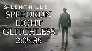 Silent Hill 2 Remake Any% Light Speedrun in 2:05:35