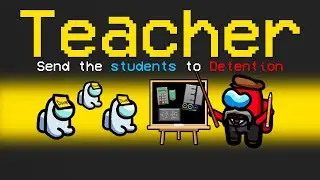 TEACHER ROLE in Among Us (overpowered)