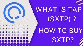 What is Tap ($XTP) & How to Buy $XTP on #uniswap ?