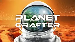 lets play Planet Crafter | Part 1 | Deathland