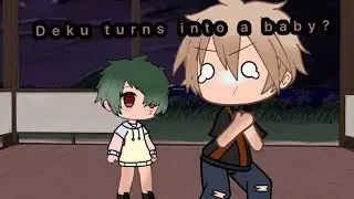 If deku turned into a kid || inspired || not orignal || •lemonSour•