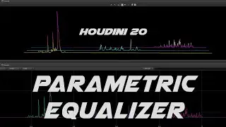 Houdini - using the Parametric Equalizer in CHOPs