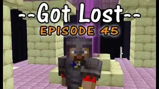Got Lost - Episode 45 - I surprised myself with this temple