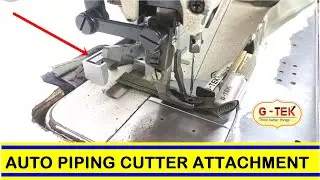 Innovative Auto Piping Cutter Attachments For Your Industrial Sewing Machine