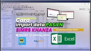 CARA IMPORT DATA PASIEN VIA EXCEL | SIMRS KHANZA TERBARU