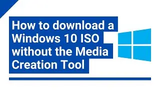 How to download a Windows 10 ISO file without the Media Creation Tool