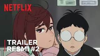 DAN DA DAN | Trailer Resmi #2 | Netflix