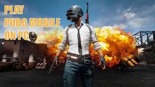 5 Best Android Emulators for PUBG Mobile | Play PUBG Mobile on PC