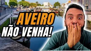 AVEIRO - Não dá certo. RELATO SINCERO