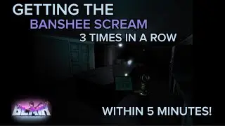 ROBLOX Blair - GETTING THE BANSHEE SCREAM 3 TIMES IN A ROW WITHIN 5 MINUTES