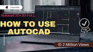 How to use Autocad l AutoCAD 2022 l @Autocad2D+3DFULL