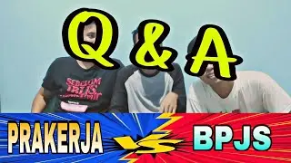 Q & A Prakerja Vs BPJS (ini perbandingan yang kalian tidak tahu)