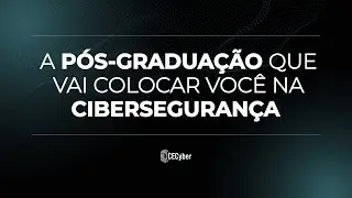 Pós-graduação em Segurança da Informação como você nunca viu