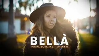 Kompa Zouk Love Instrumental [Zouk Instru] - Bella