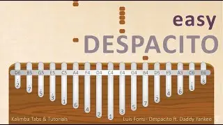 Luis Fonsi - Despacito ft. Daddy Yankee | Kalimba Tabs & Tutorials