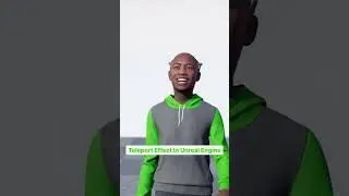 Unreal Engine Teleport Effect 