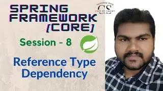 Spring Framework(Core) Tutorials || session -8 Reference Type Dependency || by Swamy Masna