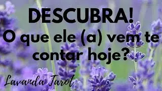 #tarot 💜🪻DESCUBRA! O que ele (a) vem te contar hoje?💜🪻