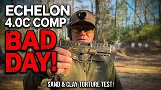 Echelon 4.0C Comp Had a BAD DAY – Sand & Clay Torture Test (Glock Gen 6 Baseline)