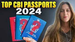 Best passports for 2024: Citizenship by Investment Edition