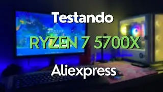 TESTANDO O RYZEN 7 5700X DO ALIEXPRESS EM JOGOS!