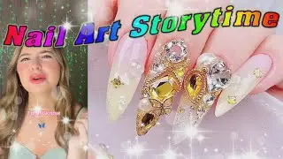 🌈NAIL ART AND STORYTIME TIKTOK COMPLILATION❤️Brianna Mizura Tiktok 