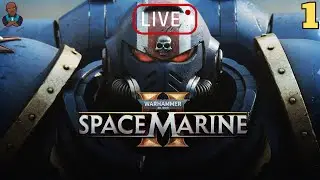 Warhammer: 40K - Space Marines 2 Livestream