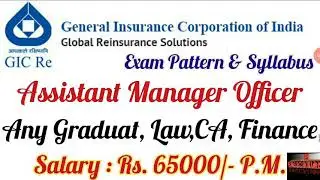GIC Re assistant manager Officer Recruitment 2021| Assistant Manager Officer Vacancy in GIC Re.
