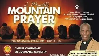 OLUWA SI ILEKUN OJO AYO FUN MI  (MONTHLY MOUNTAIN PRAYER OCTOBER  EDITION) | VEN TUNDE BAMIGBOYE