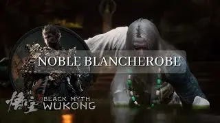 Comment Battre FACILEMENT le Noble Blancherobe - Black Myth Wukong