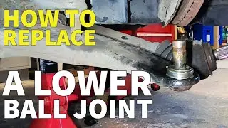How to change a lower ball joint - ball joint replacement